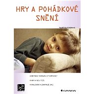 Games and fairy-tale dreaming - Naděžda Kalábová