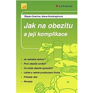 How to obesity and its complications - Štěpán Svačina