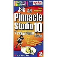How to use Pinnacle Studio 10 - Josef Pecinovský