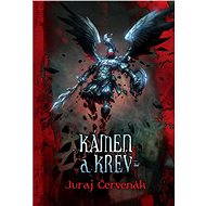 Kámen a krev - Juraj Červenák