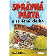 SPRÁVNÁ PARTA a zrušená kletba - Daniel Kühnl