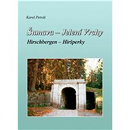 Šumava – Jelení Vrchy - Karel Petráš