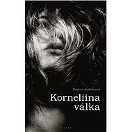Korneliina válka - Andrea Andrásová