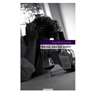Nevíte, kdo mě zabil? - Eva Michorová