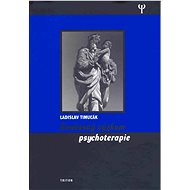 Současný výzkum psychoterapie - Ladislav Timuľák