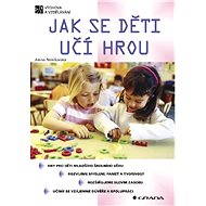 How children learn through play - Alena Nelešovská