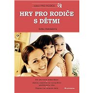 Games for parents with children - Edita Doležalová