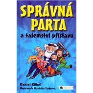 SPRÁVNÁ PARTA a tajemství přístavu - Daniel Kühnl