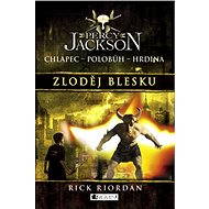 Percy Jackson – Zloděj blesku - Rick Riordan
