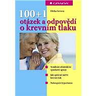 100+1 questions and answers about blood pressure - Eliška Sovová