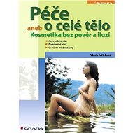 Whole body care - Vlasta Feřteková