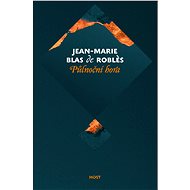 Půlnoční hora - Jean-Marie Blas de Robles