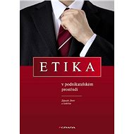Ethics in the business environment - Zdenek Dytrt