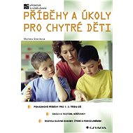 Stories and tasks for clever children - Markéta Breníková