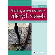 Failures and reconstruction of masonry buildings - Jaroslav Solař