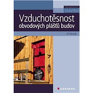 Airtightness of building envelopes - Jiří Novák