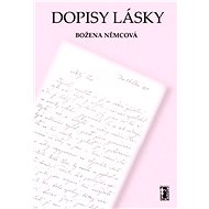 Dopisy lásky - Božena Němcová