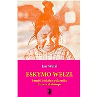 Eskymo Welzl - Jan Welzl