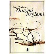 Zlatými brýlemi - Jan Herben