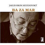 Ba za mar - Jakub Hron Metánovský