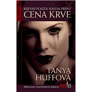 Price of blood - Tanya Huffová