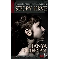 Traces of blood - Tanya Huffová