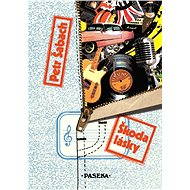 Škoda lásky - Petr Šabach