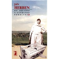 Do třetího a čtvrtého pokolení - II - Jan Herben