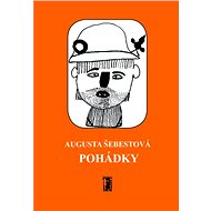 Pohádky - Augusta Šebestová