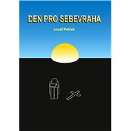 Den pro sebevraha - Josef Petřek