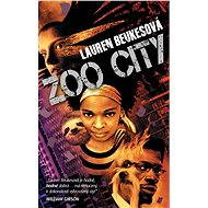 Zoo City - Lauren Beukesová