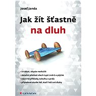 How to live happily on credit - Josef Janda