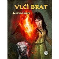 Vlčí brat - Katarína Soyka