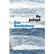 Po potopě - Eva Kantůrková