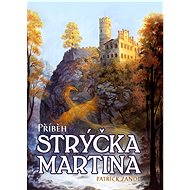 Příběh strýčka Martina - Patrick Zandl