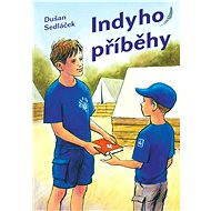 Indyho příběhy - Dušan Sedláček