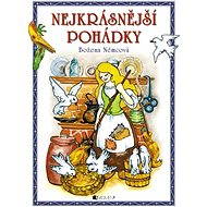 Nejkrásnější pohádky - Božena Němcová