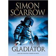 Gladiátor - Simon Scarrow