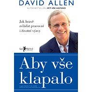 Aby vše klapalo - David Allen
