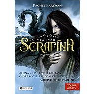 Serafína – Skrytá tvár - Rachel Hartman