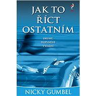Jak to říct ostatním - Nicky Gumbel