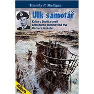 Vlk samotář - Timothy P. Mulligan