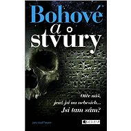 Bohové a stvůry - Jan Hartmann