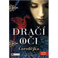 Dračí oči – Čarodějka - Kristina Hlaváčková