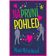 Na první pohled - Mhairi McFarlaneová
