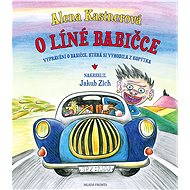 O líné babičce - Alena Kastnerová