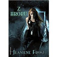 Z hrobu - Jeaniene Frost