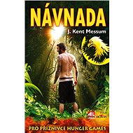 Návnada - Kent J. Messum