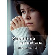 Zablatená princezná - Mária Nováková