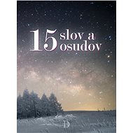 15 slov a osudov - Stanislav Hoferek